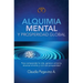 Alquimia Mental y Prosperidad Global