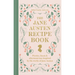 The Jane Austen Recipe Book: Picnics, Feasts and Afternoon Teas Inspired by the Works of Jane Austen