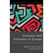 Inclusion and Exclusion in Europe: Migration, Work and Employment Perspectives
