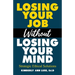 Losing Your Job Without Losing Your Mind: Strategic Ethical Solutions