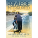 Privilege Interrupted: My Brother's Keeper