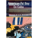 American Po' Boy En Cuba: Commercialism & Capitalism Clashing With Cuba's Communism, Culture, Customs, & Civil Rights