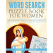 Word Search Puzzle Book for Women: Bible Themed Search Puzzles for Contemplation and Relaxation