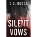 Silent Vows: A Psychological Thriller