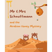 Mr & Mrs Schnuffmann and the Arabian Honey Mystery: A Sweet and Playful Read-Aloud Adventure
