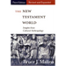 New Testament World, Third Edition, Revised and Expanded: Insights from Cultural Anthropology (Revised, Expanded)