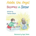 Adalie the Angel Becomes a Sister