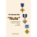 The General Said "Nuts": Firsthand Accounts of Wartime Heroism, Horror, and Humor
