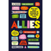 Allies: Real Talk about Showing Up, Screwing Up, and Trying Again