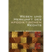 Wesen und Herkunft des Apodiktischen Rechts