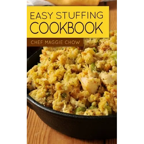 Easy Stuffing Cookbook