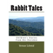Rabbit Tales: Children's Stories from the Cherokee