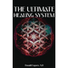 The Ultimate Healing System