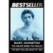 Mary Johnston - To Have and To Hold: The Bestseller of 1900