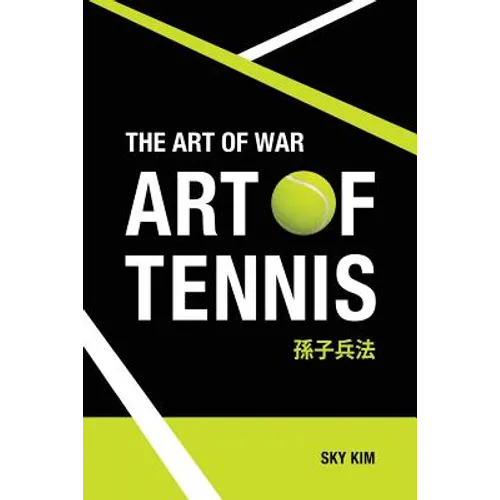 The Art of War: Art of Tennis