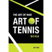 The Art of War: Art of Tennis