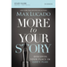 The More to Your Story Bible Study Guide: Discover Your Place in God's Plan (Study Guide)