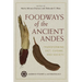 Foodways of the Ancient Andes: Transforming Diet, Cuisine, and Society