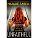 Unfaithful: An unputdownable and absolutely gripping psychological thriller