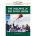 The Collapse of the Soviet Union