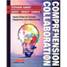 Comprehension and Collaboration, Revised Edition: Inquiry Circles for Curiosity, Engagement, and Understanding