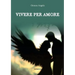 Vivere per amore
