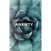 Journey Through Anxiety: A Journal
