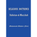 Religious Doctrines: Dabistan-UL-Mazahab