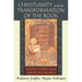 Christianity and the Transformation of the Book: Origen, Eusebius, and the Library of Caesarea