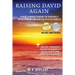 Raising David Again