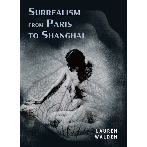 Surrealism from Paris to Shanghai