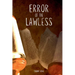 Error of the Lawless