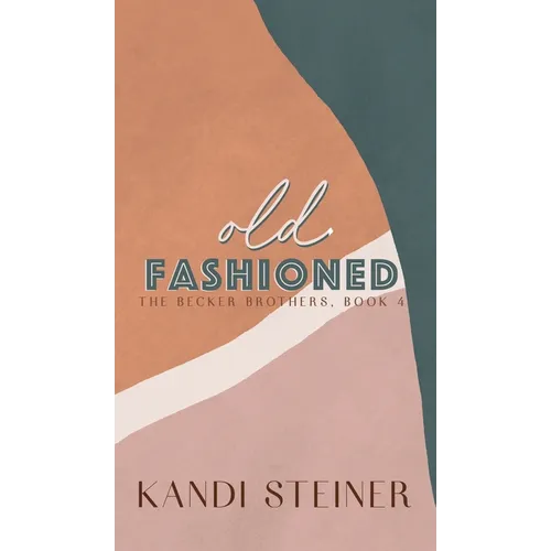 Old Fashioned: Special Edition