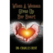 When A Woman Gives Up Her Heart