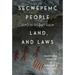 Secwépemc People, Land, and Laws: Yerí7 Re Stsq'ey's-Kucw Volume 90