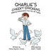 Charlie's Cheeky Chickens: Books for Early Readers, Making Alliteration Fun!