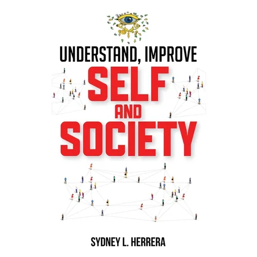 Understand, Improve - Self and Society
