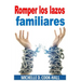 Romper los lazos familiares