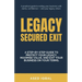 Legacy Secured Exit