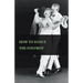 How To Dance The Foxtrot