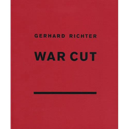 Gerhard Richter: War Cut (English Edition)