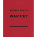 Gerhard Richter: War Cut (English Edition)
