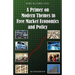 A Primer on Modern Themes in Free Market Economics and Policy: Second Edition