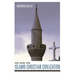 The Case for Islamo-Christian Civilization