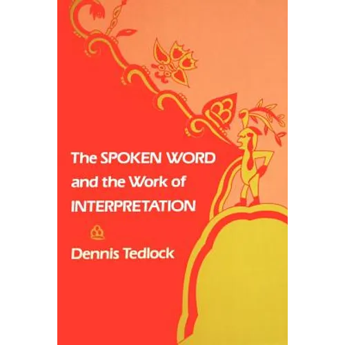The Spoken Word and the Work of Interpretation