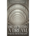 Dream Within A Dream