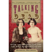 Talking to the Dead: Kate and Maggie Fox and the Rise of Spiritualism