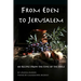 From Eden to Jerusalem: 40 Recipes from the Time of the Bible
