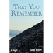 That You Remember