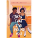 Now That I've Found You